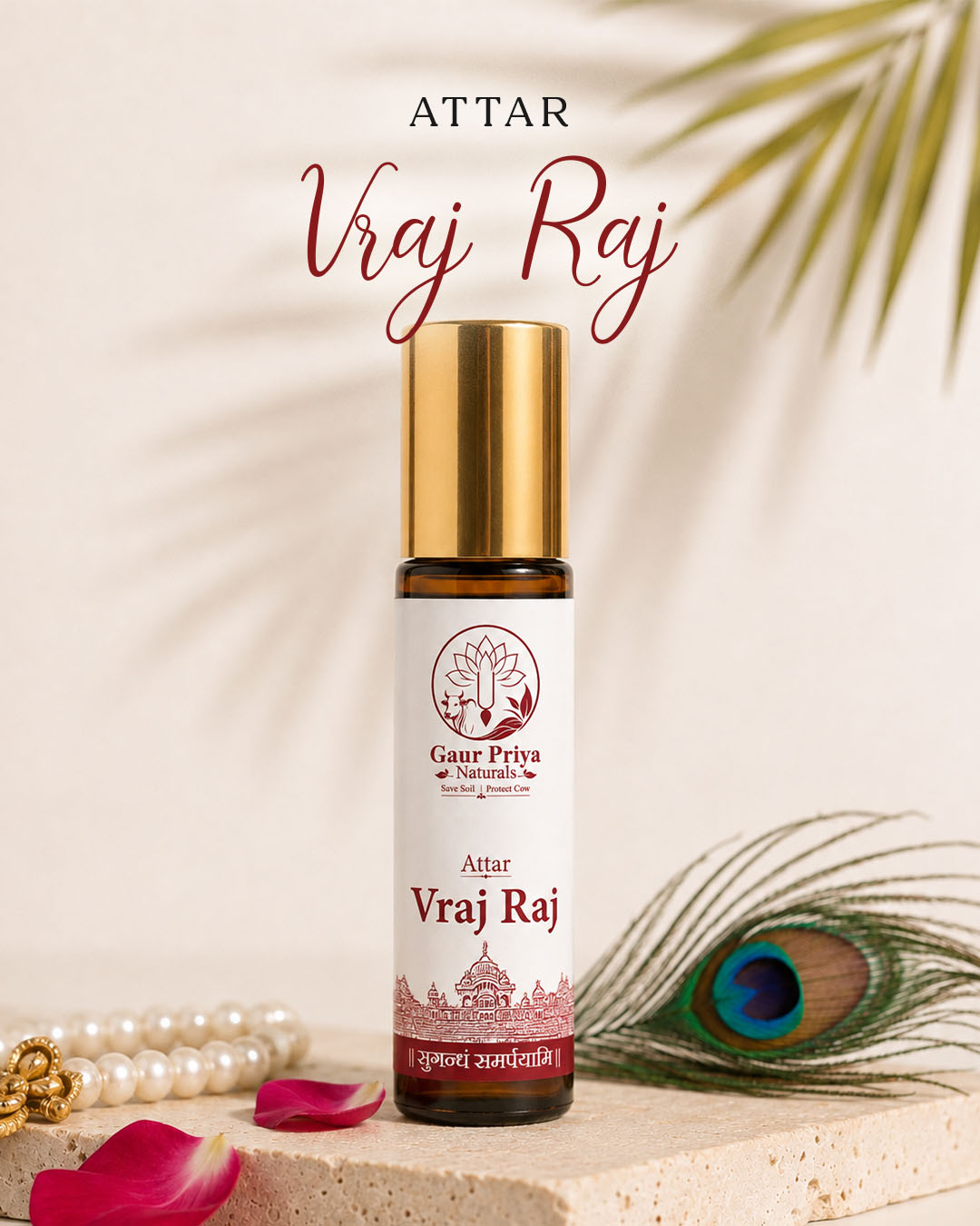 Vraj Raj Attar by Gaur Priya Naturals, 10 ml roll-on bottle